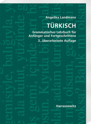 Buchcover Türkisch Grammatisches Lehrbuch für Anfänger und Fortgeschrittene | Angelika Landmann | EAN 9783447105170 | ISBN 3-447-10517-8 | ISBN 978-3-447-10517-0