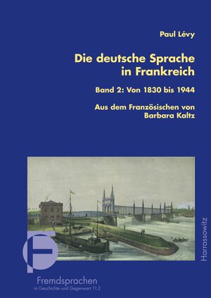 Buchcover Die deutsche Sprache in Frankreich | Paul Lévy | EAN 9783447106375 | ISBN 3-447-10637-9 | ISBN 978-3-447-10637-5