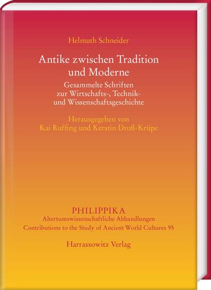 Buchcover Antike zwischen Tradition und Moderne | Helmuth Schneider | EAN 9783447106481 | ISBN 3-447-10648-4 | ISBN 978-3-447-10648-1