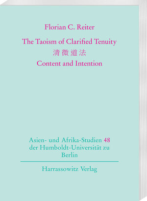 Buchcover The Taoism of Clarified Tenuity | Florian C. Reiter | EAN 9783447107723 | ISBN 3-447-10772-3 | ISBN 978-3-447-10772-3