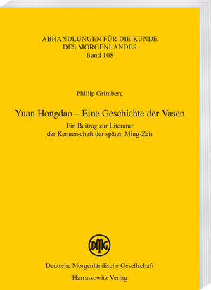 Buchcover Yuan Hongdao – Eine Geschichte der Vasen | Phillip Grimberg | EAN 9783447107860 | ISBN 3-447-10786-3 | ISBN 978-3-447-10786-0