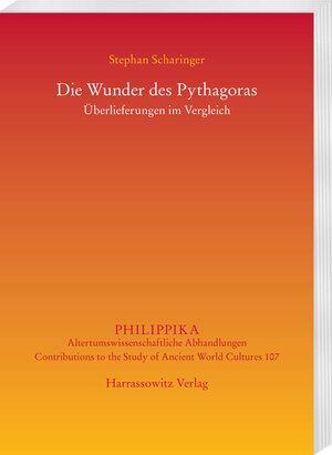 Buchcover Die Wunder des Pythagoras | Stephan Scharinger | EAN 9783447107877 | ISBN 3-447-10787-1 | ISBN 978-3-447-10787-7