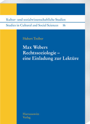 Buchcover Max Webers Rechtssoziologie – eine Einladung zur Lektüre | Hubert Treiber | EAN 9783447108430 | ISBN 3-447-10843-6 | ISBN 978-3-447-10843-0