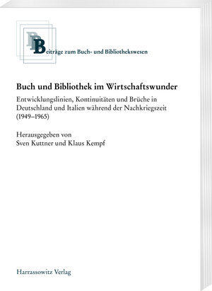 Buchcover Buch und Bibliothek im Wirtschaftswunder  | EAN 9783447109604 | ISBN 3-447-10960-2 | ISBN 978-3-447-10960-4