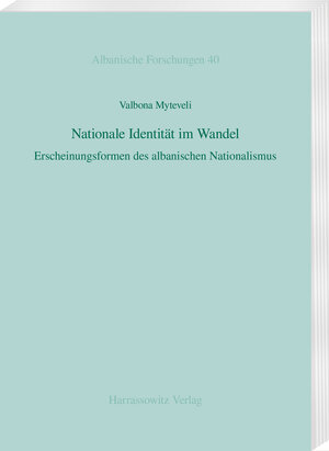 Buchcover Nationale Identität im Wandel | Valbona Myteveli | EAN 9783447110082 | ISBN 3-447-11008-2 | ISBN 978-3-447-11008-2