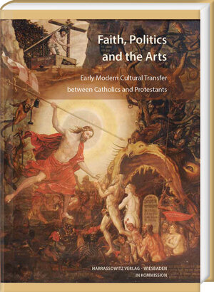 Buchcover Faith, Politics and the Arts  | EAN 9783447111409 | ISBN 3-447-11140-2 | ISBN 978-3-447-11140-9