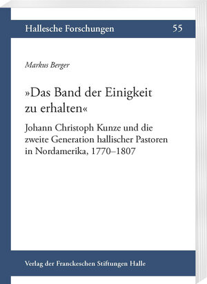 Buchcover »Das Band der Einigkeit zu erhalten« | Markus Berger | EAN 9783447112543 | ISBN 3-447-11254-9 | ISBN 978-3-447-11254-3