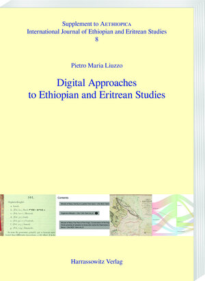 Buchcover Digital Approaches to Ethiopian and Eritrean Studies | Pietro Maria Liuzzo | EAN 9783447112918 | ISBN 3-447-11291-3 | ISBN 978-3-447-11291-8