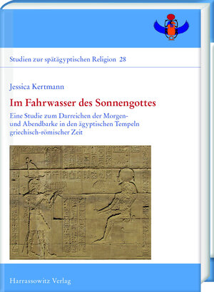 Buchcover Im Fahrwasser des Sonnengottes | Jessica Kertmann | EAN 9783447113229 | ISBN 3-447-11322-7 | ISBN 978-3-447-11322-9
