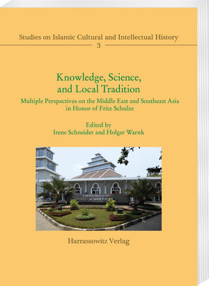 Buchcover Knowledge, Science, and Local Tradition  | EAN 9783447113892 | ISBN 3-447-11389-8 | ISBN 978-3-447-11389-2