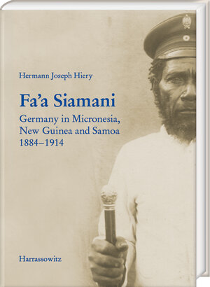 Buchcover Fa’a Siamani | Hermann J. Hiery | EAN 9783447114929 | ISBN 3-447-11492-4 | ISBN 978-3-447-11492-9