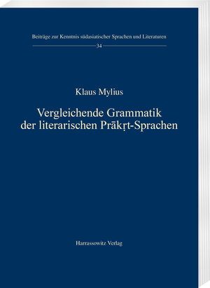 Buchcover Vergleichende Grammatik der literarischen Prākṛt-Sprachen | Klaus Mylius | EAN 9783447115605 | ISBN 3-447-11560-2 | ISBN 978-3-447-11560-5