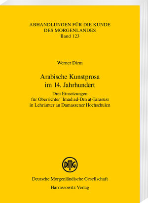 Buchcover Arabische Kunstprosa im 14. Jahrhundert | Werner Diem | EAN 9783447116565 | ISBN 3-447-11656-0 | ISBN 978-3-447-11656-5