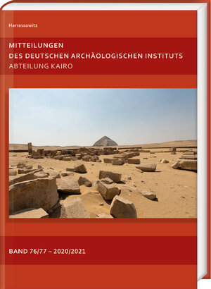 Buchcover Mitteilungen des Deutschen Archäologischen Instituts, Abteilung Kairo 76/77 (2020/2021)  | EAN 9783447117944 | ISBN 3-447-11794-X | ISBN 978-3-447-11794-4