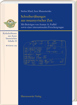Buchcover Schreiberübungen aus neuassyrischer Zeit | Stefan M. Maul | EAN 9783447120777 | ISBN 3-447-12077-0 | ISBN 978-3-447-12077-7