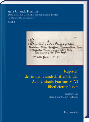 Buchcover Acta Unitatis Fratrum. Dokumente zur Geschichte der Böhmischen Brüder im 15. und 16. Jahrhundert. Band 2  | EAN 9783447120791 | ISBN 3-447-12079-7 | ISBN 978-3-447-12079-1