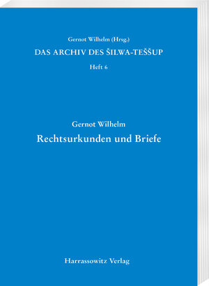 Buchcover Das Archiv des Šilwa-Teššup | Gernot Wilhelm | EAN 9783447121552 | ISBN 3-447-12155-6 | ISBN 978-3-447-12155-2