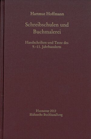 Buchcover Schreibschulen und Buchmalerei | Hartmut Hoffmann | EAN 9783447172387 | ISBN 3-447-17238-X | ISBN 978-3-447-17238-7