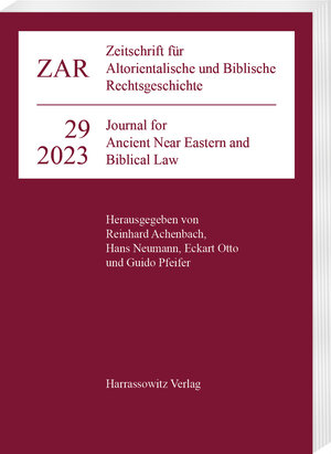 Buchcover Zeitschrift für Altorientalische und Biblische Rechtsgeschichte 29 (2023)  | EAN 9783447182690 | ISBN 3-447-18269-5 | ISBN 978-3-447-18269-0