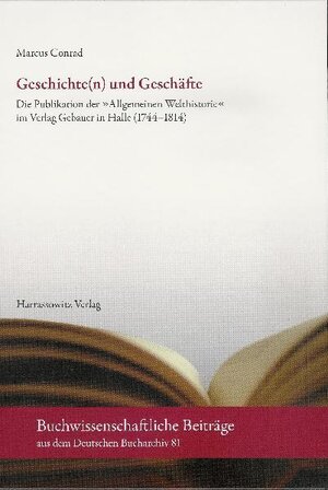 Buchcover Geschichte(n) und Geschäfte | Marcus Conrad | EAN 9783447190183 | ISBN 3-447-19018-3 | ISBN 978-3-447-19018-3