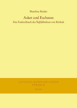 Buchcover Asket und Eschaton | Matthias Binder | EAN 9783447191616 | ISBN 3-447-19161-9 | ISBN 978-3-447-19161-6