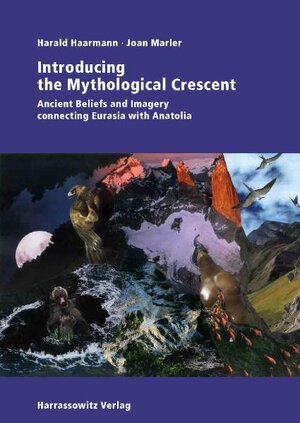 Buchcover Introducing the Mythological Crescent | Harald Haarmann | EAN 9783447191852 | ISBN 3-447-19185-6 | ISBN 978-3-447-19185-2