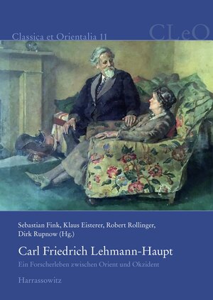 Buchcover Carl Friedrich Lehmann-Haupt | Sebastian Fink | EAN 9783447193528 | ISBN 3-447-19352-2 | ISBN 978-3-447-19352-8