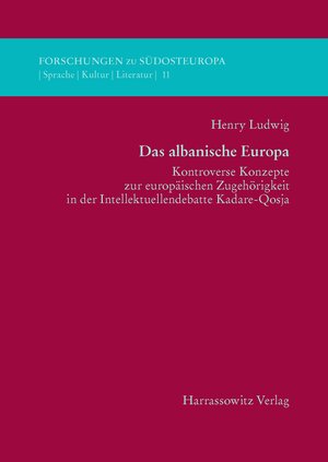 Buchcover Das albanische Europa | Henry Ludwig | EAN 9783447194082 | ISBN 3-447-19408-1 | ISBN 978-3-447-19408-2