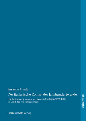 Buchcover Der italienische Roman der Jahrhundertwende | Susanne Friede | EAN 9783447194112 | ISBN 3-447-19411-1 | ISBN 978-3-447-19411-2