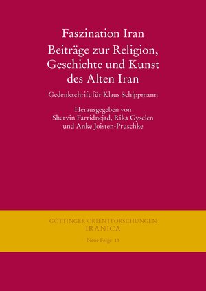 Buchcover Faszination Iran. Beiträge zur Religion, Geschichte und Kunst des Alten Iran  | EAN 9783447194228 | ISBN 3-447-19422-7 | ISBN 978-3-447-19422-8
