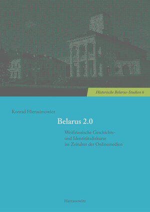 Buchcover Belarus 2.0 | Konrad Hierasimowicz | EAN 9783447196758 | ISBN 3-447-19675-0 | ISBN 978-3-447-19675-8