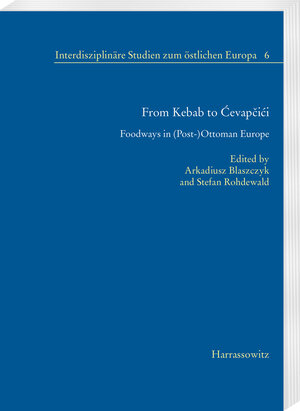 Buchcover From Kebab to Ćevapčići  | EAN 9783447197922 | ISBN 3-447-19792-7 | ISBN 978-3-447-19792-2