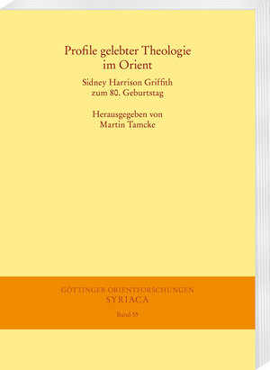 Buchcover Profile gelebter Theologie im Orient  | EAN 9783447198103 | ISBN 3-447-19810-9 | ISBN 978-3-447-19810-3