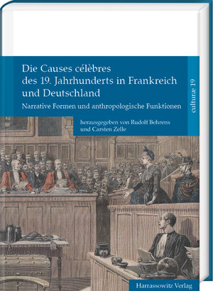 Buchcover Die Causes célèbres des 19. Jahrhunderts in Frankreich und Deutschland  | EAN 9783447390033 | ISBN 3-447-39003-4 | ISBN 978-3-447-39003-3