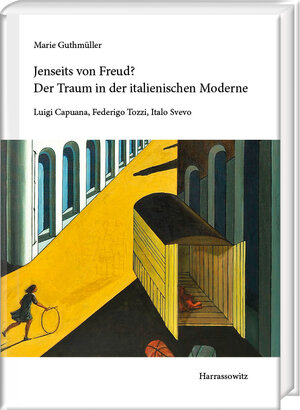 Buchcover Jenseits von Freud? Der Traum in der italienischen Moderne | Marie Guthmüller | EAN 9783447391917 | ISBN 3-447-39191-X | ISBN 978-3-447-39191-7