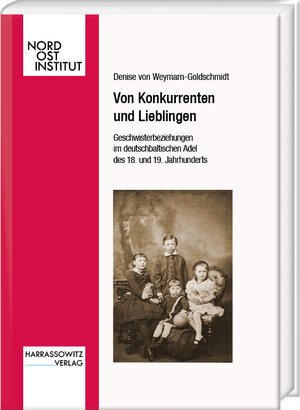 Buchcover Von Konkurrenten und Lieblingen | Denise von Weymarn-Goldschmidt | EAN 9783447392907 | ISBN 3-447-39290-8 | ISBN 978-3-447-39290-7