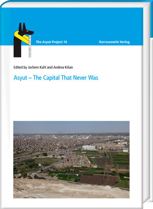 Buchcover Asyut – The Capital That Never Was | Jochem Kahl | EAN 9783447393232 | ISBN 3-447-39323-8 | ISBN 978-3-447-39323-2