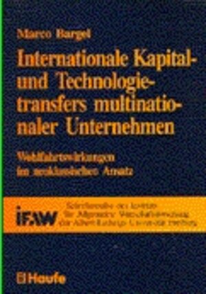 Buchcover Internationale Kapital- und Technologietransfers multinationaler Unternehmen | Marco Bargel | EAN 9783448029154 | ISBN 3-448-02915-7 | ISBN 978-3-448-02915-4