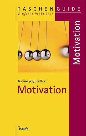 Buchcover Motivation | Rainer Niermeyer | EAN 9783448048728 | ISBN 3-448-04872-0 | ISBN 978-3-448-04872-8