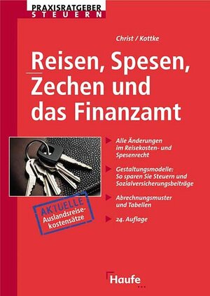 Reisen, Spesen, Zechen und das Finanzamt