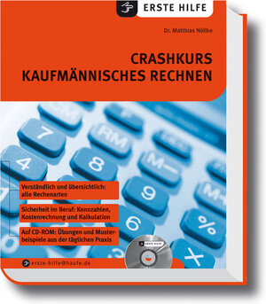 Erste Hilfe. Crashkurs kaufmännisches Rechnen