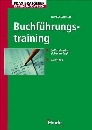 Buchführungstraining. Soll und Haben sicher im Griff