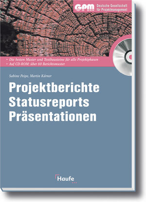 Buchcover Projektberichte - Statusreports - Präsentationen | Sabine Peipe | EAN 9783448062113 | ISBN 3-448-06211-1 | ISBN 978-3-448-06211-3