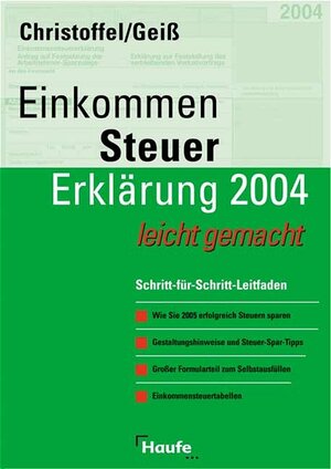 Einkommen-Steuer-Erklärung 2004 leicht gemacht