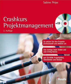 Crashkurs Projektmanagement mit CD-ROM