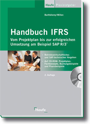 Handbuch IFRS - Vom Projektplan bis zur erfolgreichen Umsetzung am Beispiel SAP, m. CD-ROM