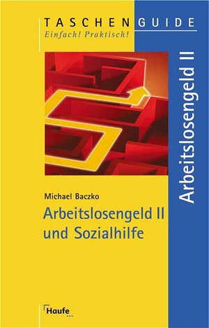 Arbeitslosengeld II und Sozialhilfe