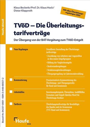 TVöD - Die Überleitungstarifverträge. Der Übergang von der BAT-Vergütung zum TVöD-Entgelt