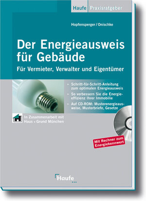 Der Energieausweis für Gebäude: Für Vermieter, Verwalter und Eigentümer