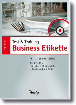 Test & Training.  Business Etikette. Mit Stil zu mehr Erfolg